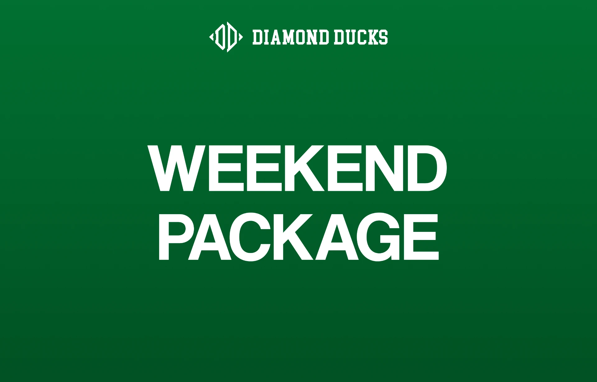 Weekend Package