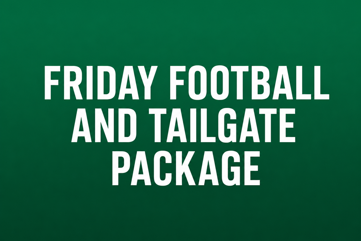 Friday Football and Tailgate Package